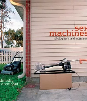 Sex Machines: Photographs And Interviews