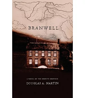 Branwell: A Novel