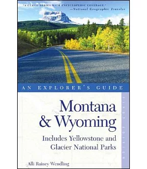 An Explore’s Guide Montana & Wyoming