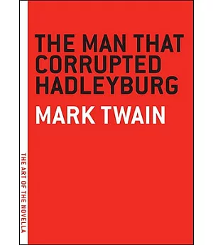Man That Corrupted Hadleyburg