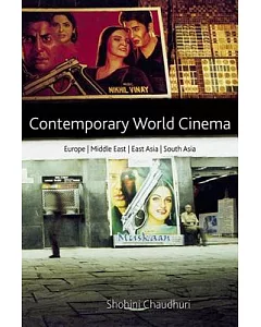 Contemporary World Cinema: Europe, the Middle East, East Asia And South Asia