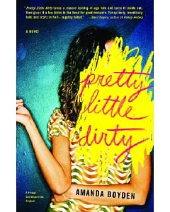 Pretty Little Dirty: A Novel