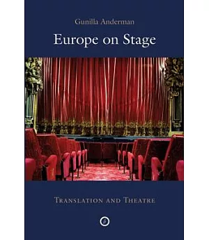 Europe on Stage: Translation And Theatre