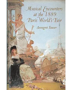 Musical Encounters at the 1889 Paris World’s Fair