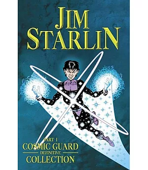 Jim Starlin’s Cosmic Guard