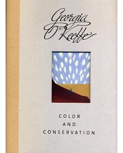 Georgia O’Keeffe: Color And Conservation