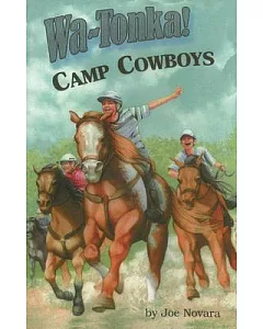 Wa-Tonka: Camp Cowboys