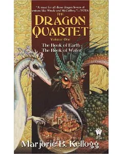The Dragon Quartet: The Book of Earth, The book of Water