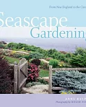 Seascape Gardening: From New England To The Carolinas