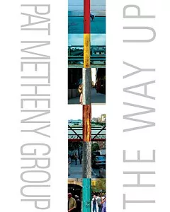 pat Metheny Group: The Way Up