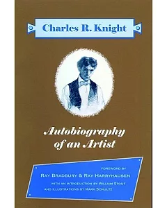 charles r. Knight: Autobiography of an Artist