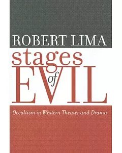 Stages of Evil: Occultism in Western Theater And Drama