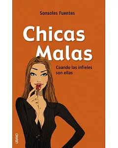 Chicas Malas/bad Girls