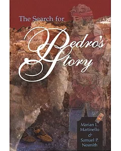 The Search for Pedro’s Story