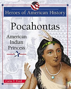 Pocahontas: American Indian Princess
