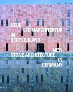 New Stone Architecture in Germany/ Neue Steinarchitektur In Deutschland