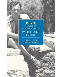 Roumeli: Travels in Northern Greece