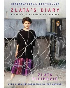 Zlata’s Diary: A Child’s Life in Sarajevo