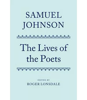Samuel Johnson: The Lives of the Poets