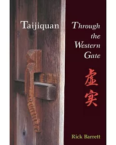 Taijiquan: Through the Western Gate