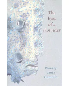 The Eyes of a Flounder: Poems