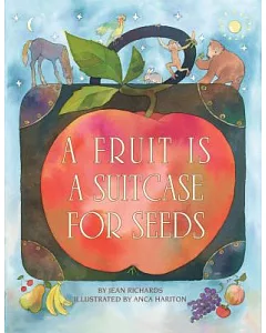 A Fruit Is a Suitcase for Seeds