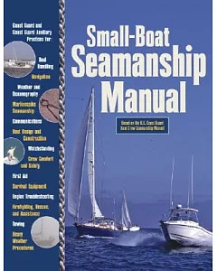 Small-Boat Seamanship Manual