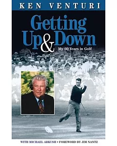 Getting Up & Down: My 60 Years in Golf