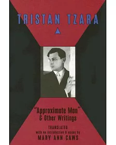 Approximate Man & Other Writings: Approximate Man And Other Writings