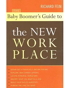 The Baby Boomer’s Guide to the New Workplace