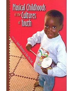 Musical Childhoods & the Cultures of Youth