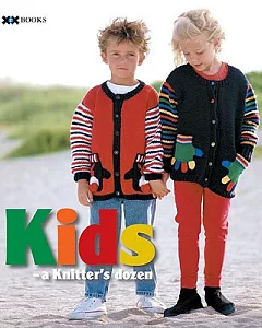 Kids: A Knitter’s Dozen