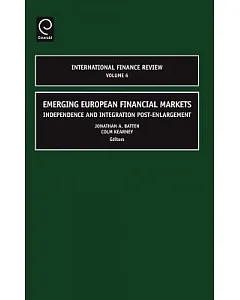 Emerging European Financial Markets: Independence and Integration Post-Enlargement