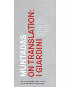 muntadas On Translation: I Giardini/Stand by/Listening/Warning/La mesa de negociacion II/On View/The Interview/The bookstore/El