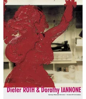 Dieter Roth & Dorothy Iannone