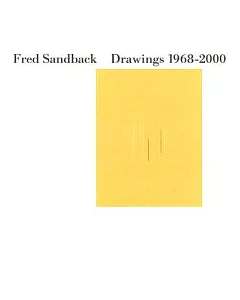 Fred sandback: Drawings 1968-2000