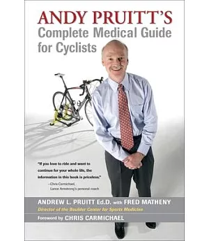 Andy Pruitt’s Complete Medical Guide for Cyclists