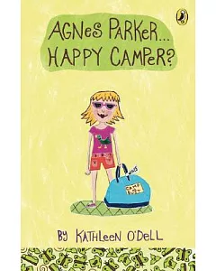 Agnes Parker, Happy Camper?