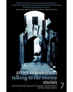 Talking to the Enemy: Stories