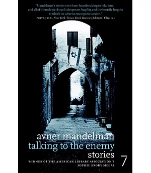 Talking to the Enemy: Stories
