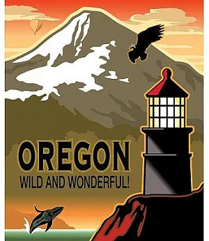 Oregon: Wild and Wonderful