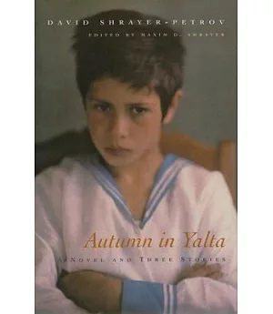 Autumn in Yalta: A Novel And Three Stories