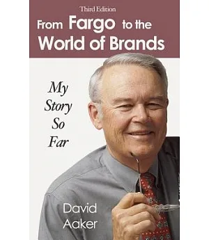 From Fargo to the World of Brands: My Story So Far