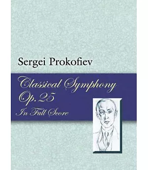 Classical Symphony, Opus 25 in Full Score