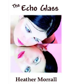 The Echo Glass