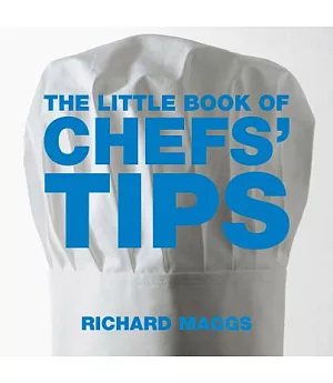 The Little Book of Chefs’ Tips