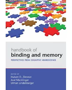 Handbook of Binding and Memory: Perspectives from Cognitive Neuroscience