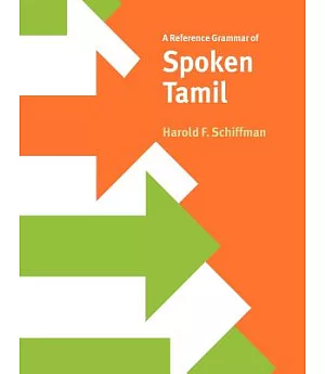 A Reference Grammar of Spoken Tamil