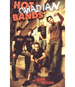 Hot Canadian Bands