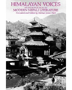 Himalayan Voices: An Introduction to Modern Nepali Literature
